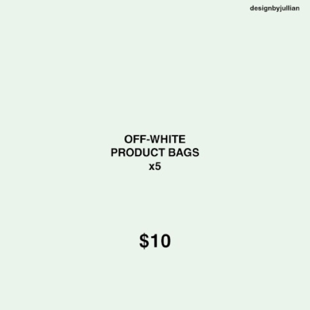 OFF-WHITE PRODUCT BAGS $10/5 BULK